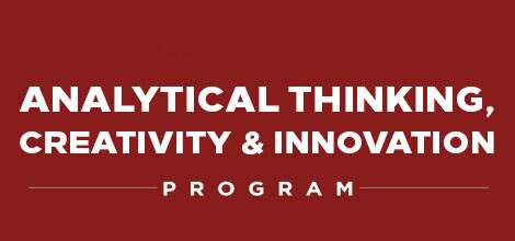 Analytical Thinking, Creativity and Innovation